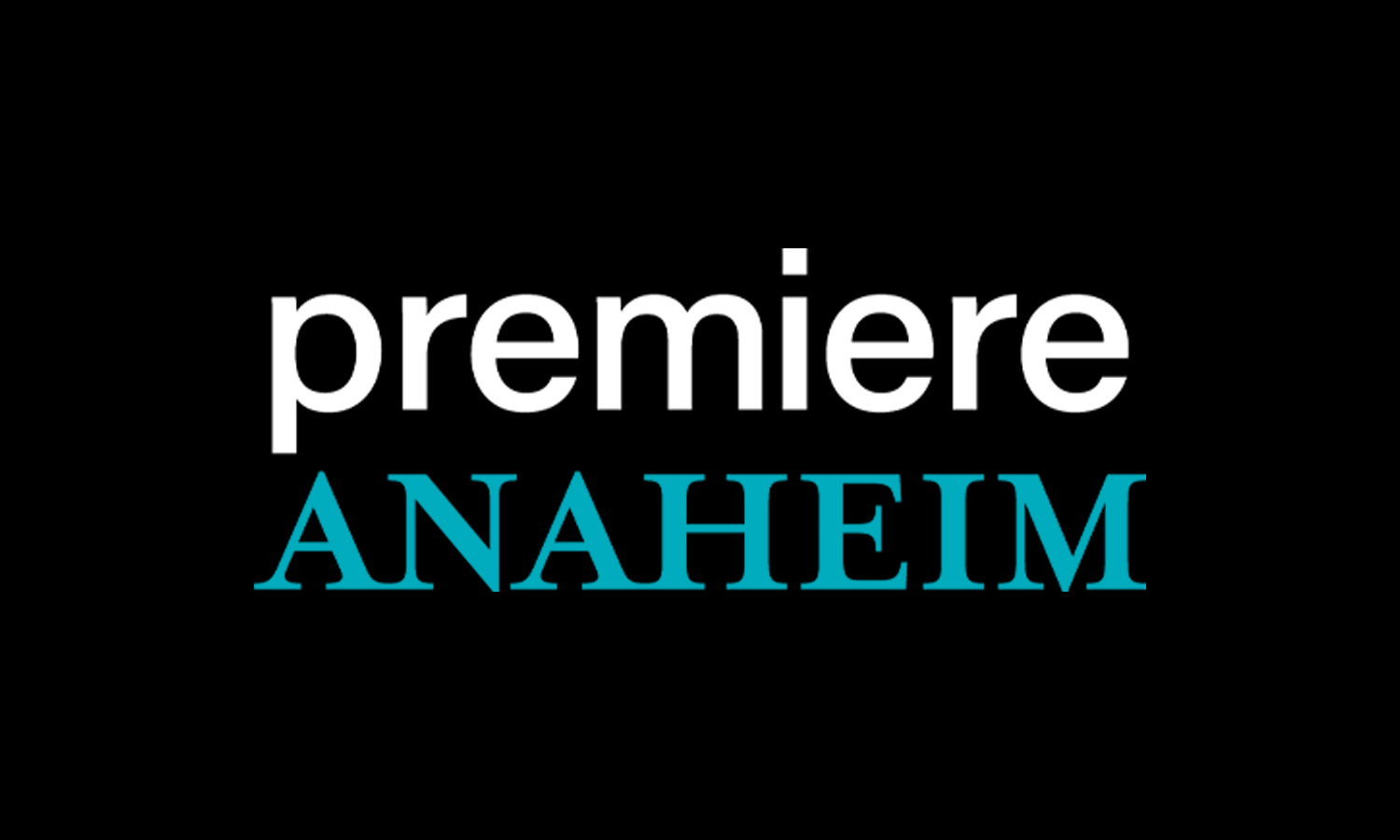 Premiere Anaheim event